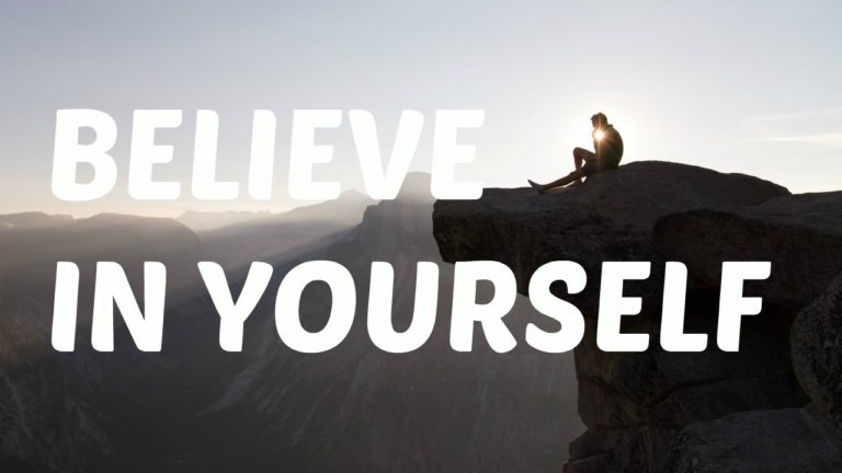Motivational Video – Believe In Yourself